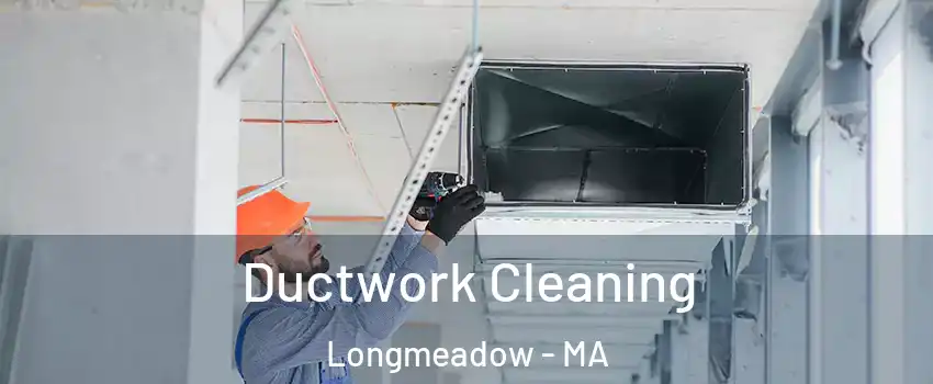  Ductwork Cleaning Longmeadow - MA