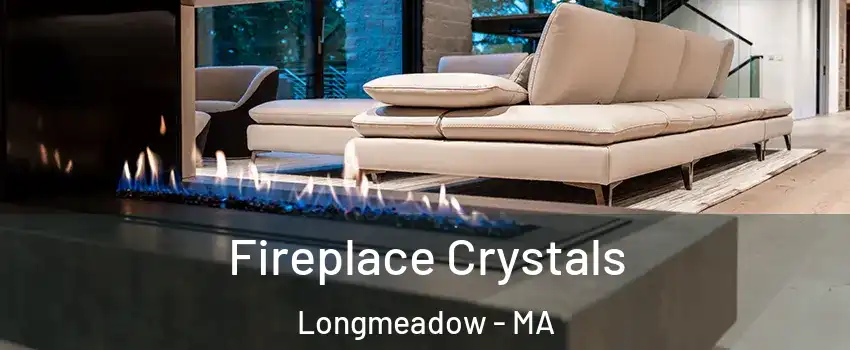  Fireplace Crystals Longmeadow - MA