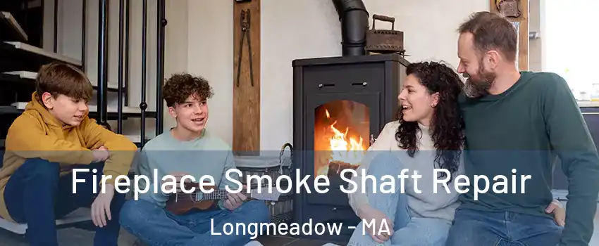  Fireplace Smoke Shaft Repair Longmeadow - MA