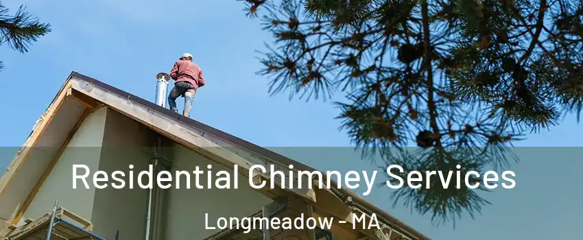  Residential Chimney Services Longmeadow - MA