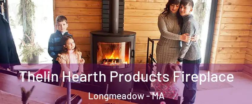  Thelin Hearth Products Fireplace Longmeadow - MA