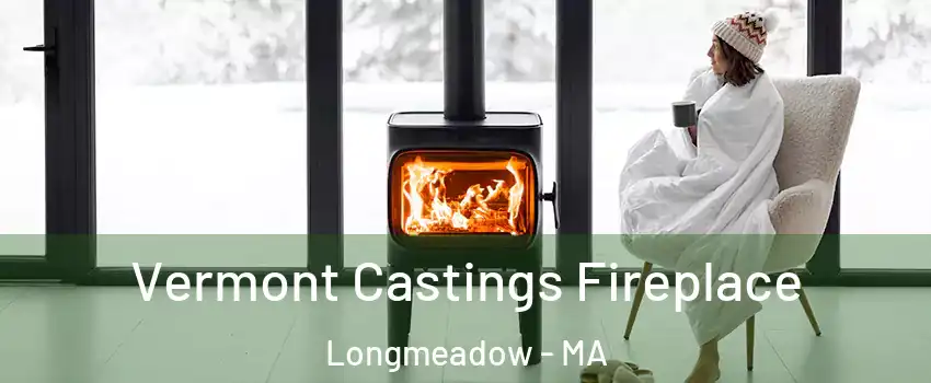  Vermont Castings Fireplace Longmeadow - MA