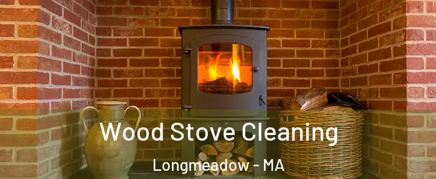  Wood Stove Cleaning Longmeadow - MA